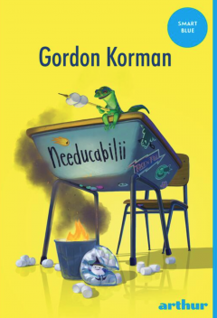 Cărți - Needucabilii - Gordon Korman