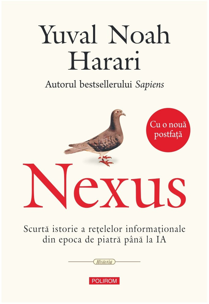 Știință și tehnologie - Nexus Scurta istorie a retelelor informationale din epoca de piatra pana la IA - Yuval Noah Harari