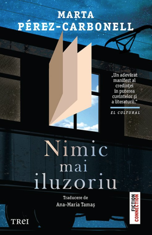 Noutăți Librăria Compas - Nimic mai iluzoriu - Marta Perez-Carbonell