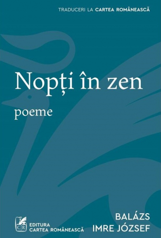 Poezie și teatru - Nopti in zen – Balazs Imre Jozsef