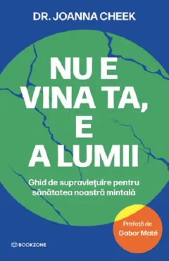 Dezvoltare personală și non-ficțiune - Nu e vina ta, e a lumii - Joanna Cheek