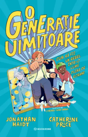 Noutăți Librăria Compas - O generatie uimitoare - Catherine Price, Jonathan Haidt