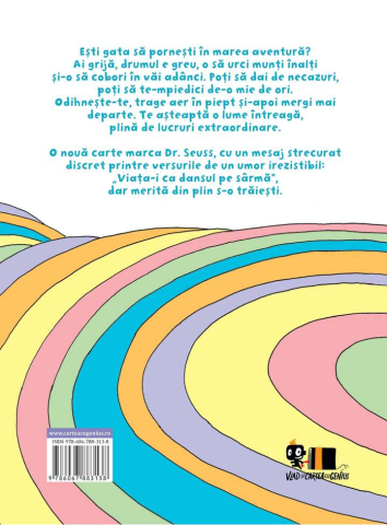 O, in ce locuri minunate o s-ajungi! - Dr. Seuss [1]