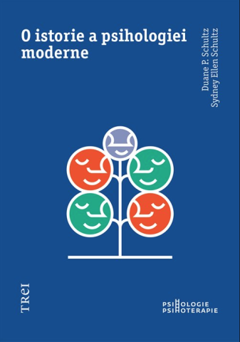 Cărți - O istorie a psihologiei moderne - Duane P. Schultz, Sydney Ellen Schultz