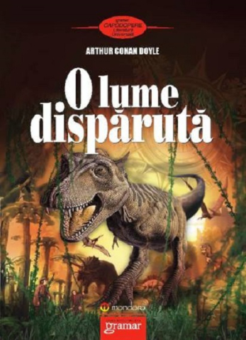 Cărți - O lume disparuta - Arthur Conan Doyle