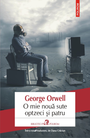 Romane și literatură - 1984. O mie noua sute optzeci si patru - George Orwell