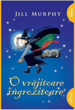Noutăți Librăria Compas - O vrajitoare ingrozitoare - Jill Murphy