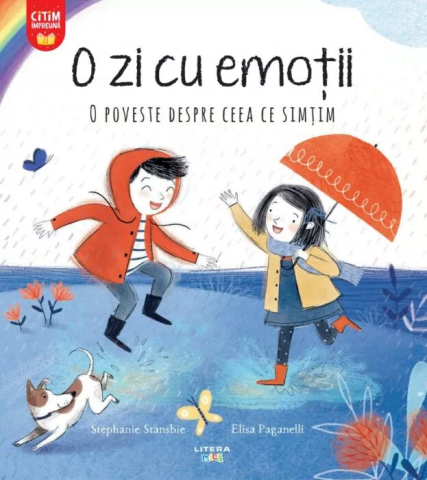 Cărți - O zi cu emotii. O poveste despre ceea ce simtim - Stephanie Stansbie, Elisa Paganelli