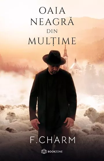 Dezvoltare personală și non-ficțiune - Oaia neagra din multime - F. Charm