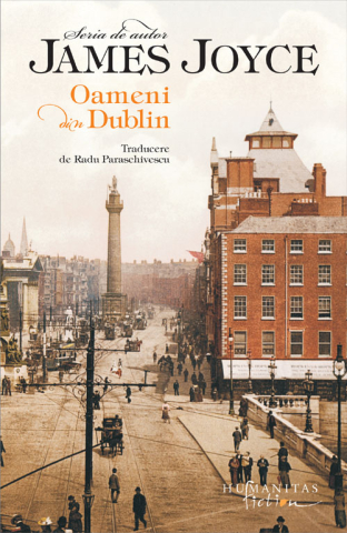 Noutăți Librăria Compas - Oameni din Dublin - James Joyce