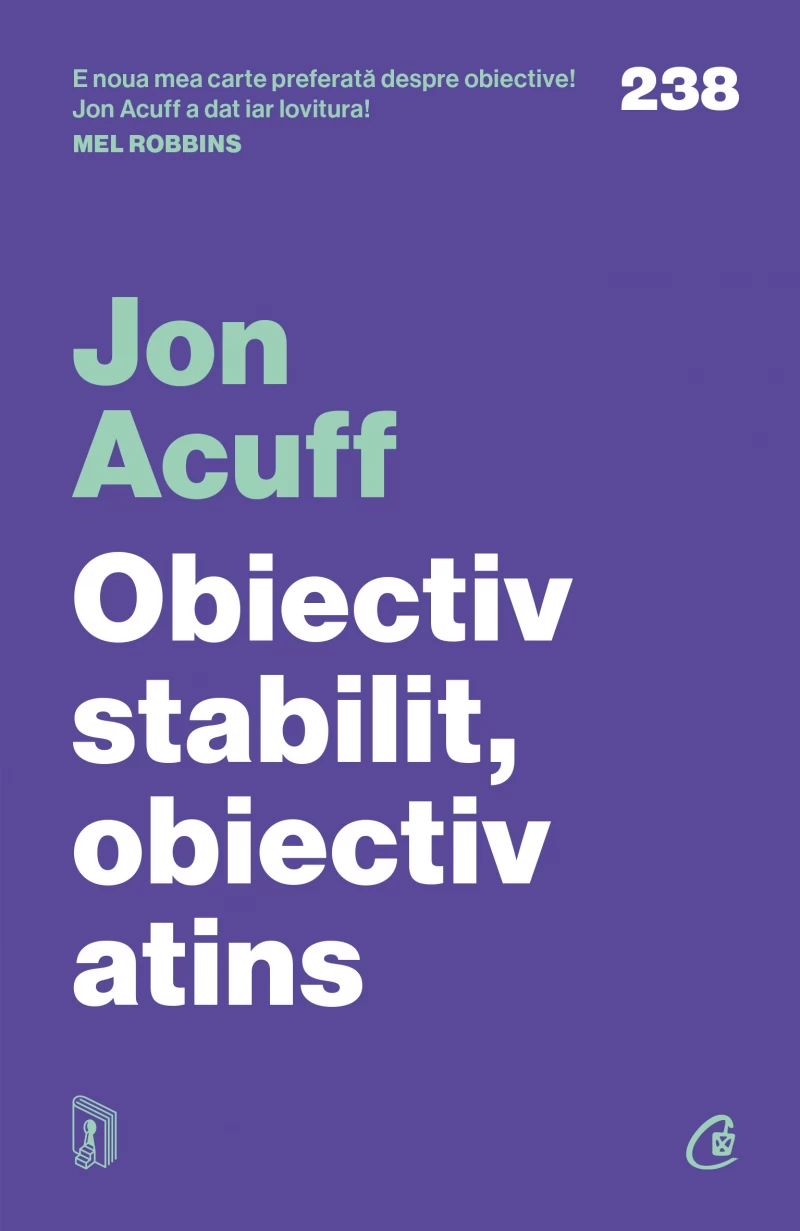 Dezvoltare personală și non-ficțiune - Obiectiv stabilit Obiectiv atins – Jon Acuff