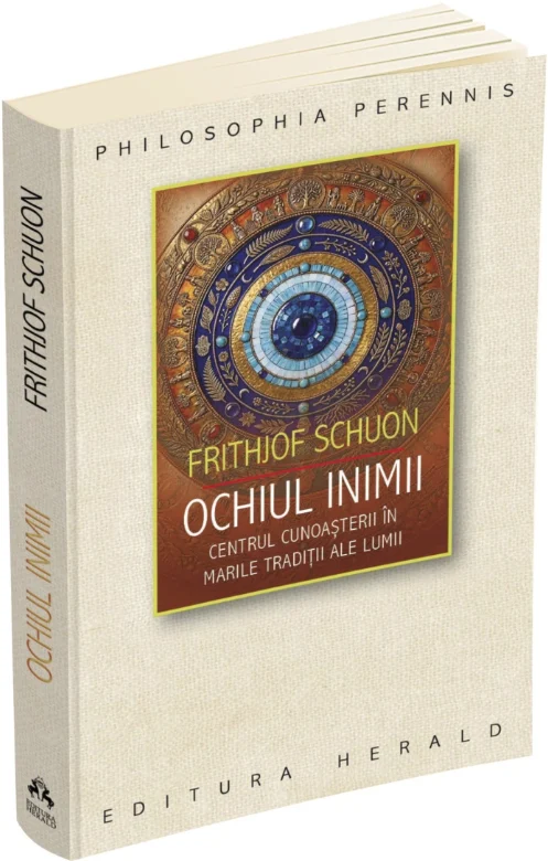 Cărți - Ochiul inimii - Frithjof Schuon