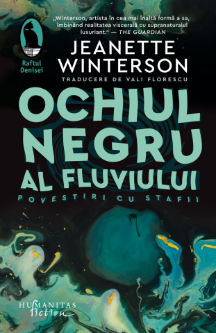 Noutăți Librăria Compas - Ochiul negru al fluviului - Jeanette Winterson