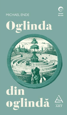 Romane și literatură - Oglinda din oglinda - Michael Ende