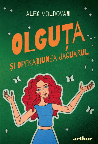 Povești și ficțiune pentru copii - Olguta 2. Olguta si Operatiunea Jaguarul - Alex Moldovan