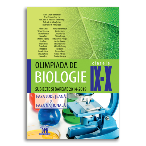 Noutăți Librăria Compas - Olimpiada de Biologie - Clasele IX-X - Traian Saitan, Octavian Popescu, Alexandra Simon Gruita, Alina Serban, Dorina Podar