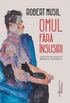 Noutăți Librăria Compas - Omul fara insusiri - Robert Musil