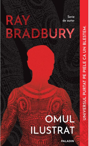 Romane și literatură - Omul ilustrat - Ray Bradbury