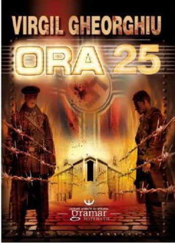 Cărți - Ora 25 - Virgil Gheorghiu