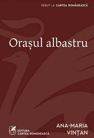 Cărți - Orasul albastru – Ana-Maria Vintan