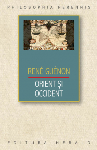 Cărți - Orient si Occident - Rene Guenon