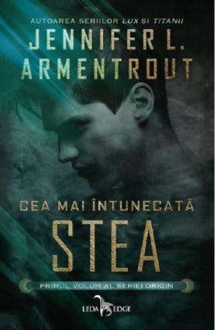 Cărți - Cea mai intunecata stea - Jennifer L. Armentrout