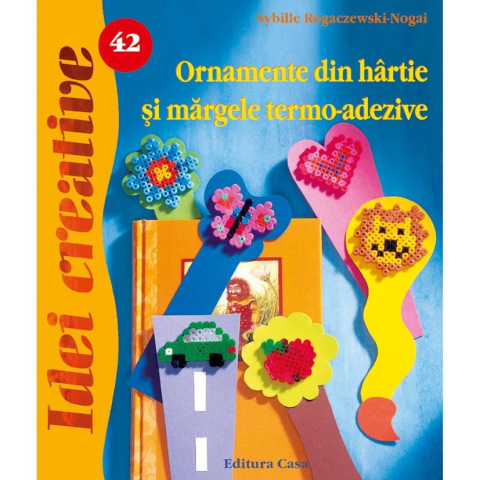Hobby și activități pentru copii - Ornamente din hartie si margele termo-adezive - Sybille Rogaczewski-Nogai