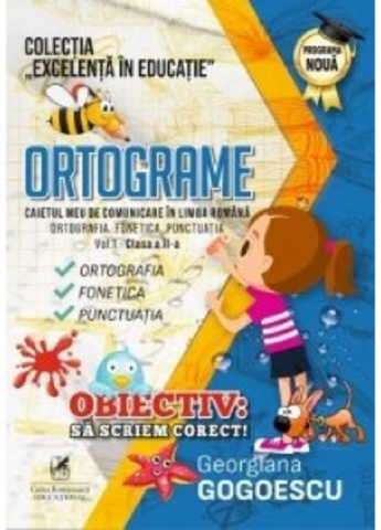 Noutăți Librăria Compas - Ortograme. Caietul meu de limba si literatura romana. Clasa a II-a Volumul I - Georgiana Gogoescu