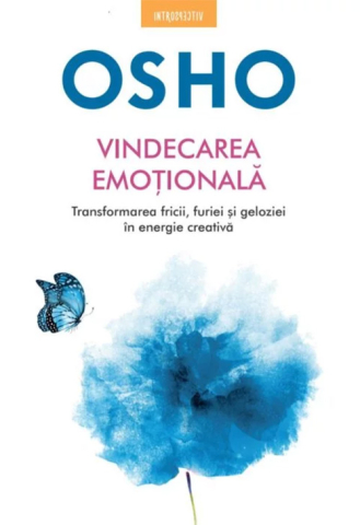 Cărți - Vindecarea emotionala - Osho