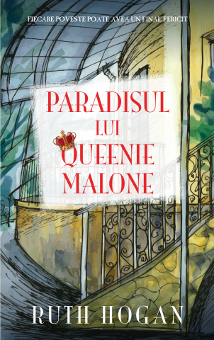 Cărți - Paradisul lui Queenie Malone - Ruth Hogan