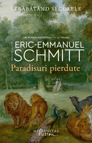 Cărți - Paradisuri pierdute - Eric-Emmanuel Schmitt