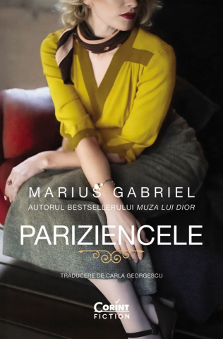 Literatură modernă și contemporană - Pariziencele - Marius Gabriel