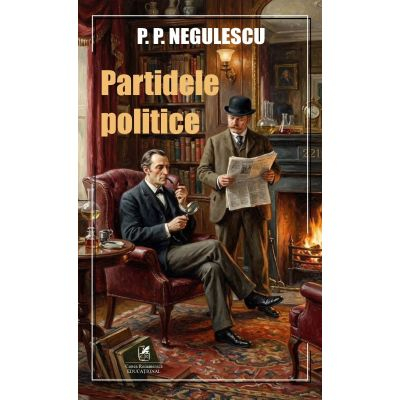 Cărți - Partidele politice - P. P. Negulescu