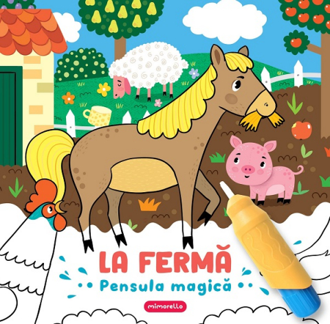 Cărți - La ferma – Pensula magică