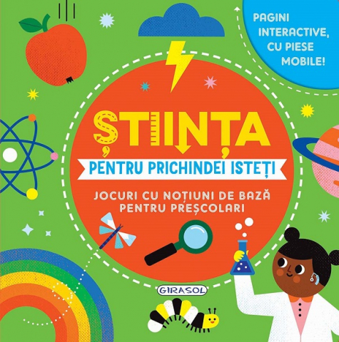 Cărți ilustrate și interactive - Știința pentru prichindei isteți