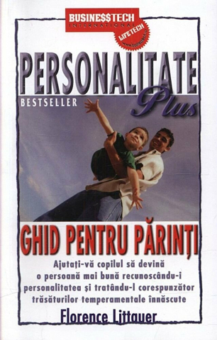 Noutăți Librăria Compas - Personalitate Plus - Ghid pentru parinti - Florence Littauer