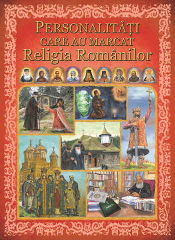 Cărți - Personalitati care au marcat religia romanilor