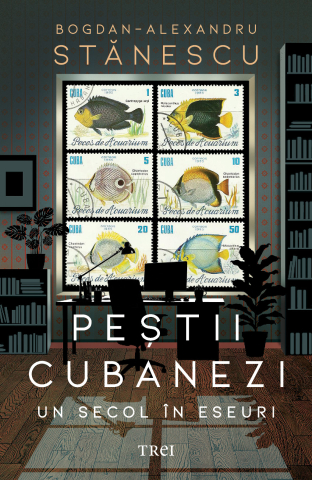 Cărți - Pestii cubanezi - Bogdan-Alexandru Stanescu