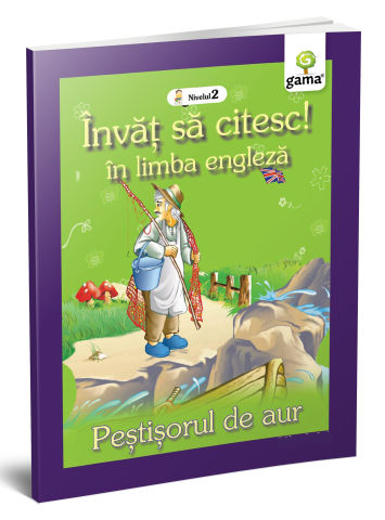 Cărți - Invat sa citesc in limba engleza. Pestisorul de aur