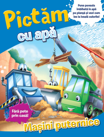 Cărți de colorat - Pictam cu apa. Masini puternice