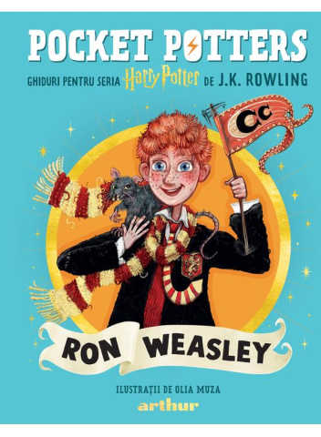 Povești și ficțiune pentru copii - Pocket Potters 3 Ghidul magic oficial al seriei Harry Potter Ron Weasley – J.K. Rowling