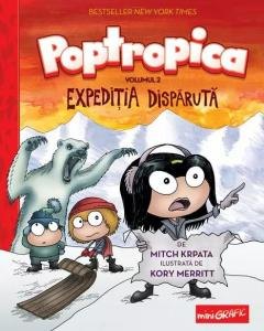 Cărți pentru copii - Poptropica. Expeditia disparuta - Mitch Krpata