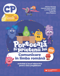 Noutăți Librăria Compas - Portocala si prietenii lui. Comunicare in limba romana - Activitati si jocuri distractive pentru clasa pregatitoare - Adriana Briceag, Gabriela Maria Vladau, Luminita Bucsan, Luiza Din, Alina Popescu