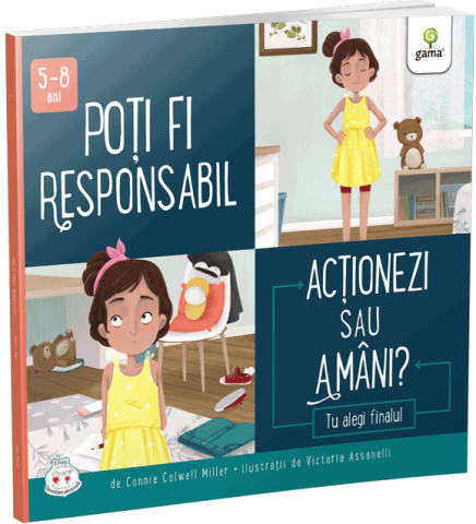 Cărți - Poti fi responsabil. Actionezi sau amani? - Connie Colwell Miller