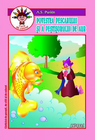 Noutăți Librăria Compas - Povestea pescarului si a pestisorului de aur – A.S. Puskin