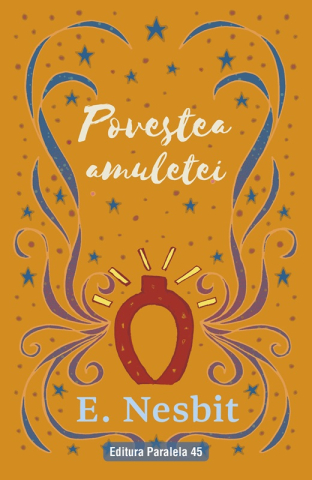 Noutăți Librăria Compas - Povestea amuletei. Trilogia Samiadei Vol. 3 - Edith Nesbit