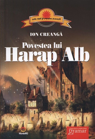 Cărți - Povestea lui Harap Alb - Ion Creanga