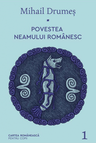 Noutăți Librăria Compas - Povestea neamului romanesc. Volumul 1 – Mihail Drumes