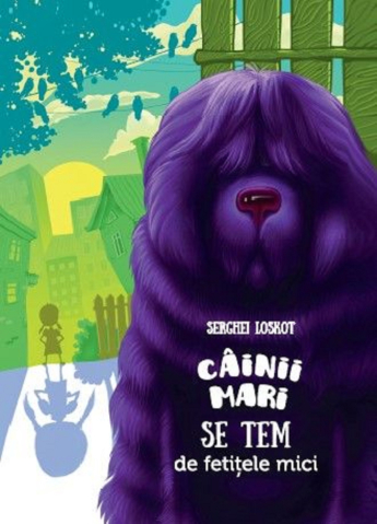 Cărți - Cainii mari se tem de fetitele mici Povesti cu talc