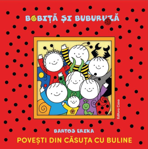 Cărți - Povesti din casuta cu buline - Bartos Erika